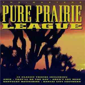Pure Prairie League - The Masters