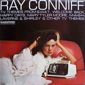 Ray Conniff - Theme From S.W.A.T.  And Other TV Themes