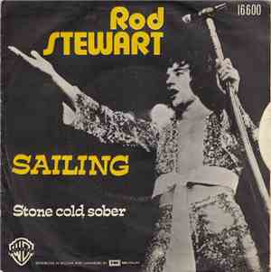 Rod Stewart - Sailing / Stone Cold Sober