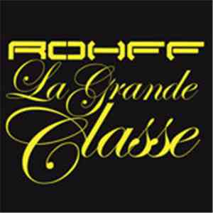Rohff - La Grande Classe
