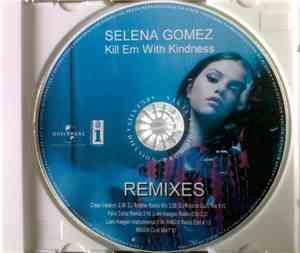 Selena Gomez - Kill Em With Kindness (Remixes)