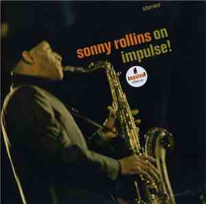Sonny Rollins - On Impulse!