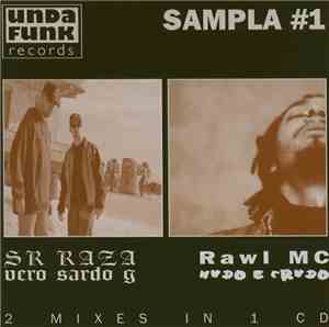 SR Raza, Rawl MC - Sampla #1 Vero Sardo G / Nudo E Crudo