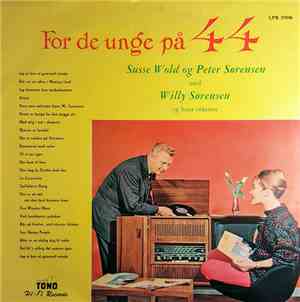 Susse Wold Og Peter Sørensen  Med Willy Sørensen Og Hans Orkester - For De  ...