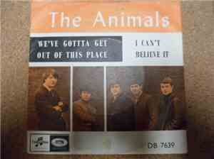 The Animals - We Gotta Get Out Of This Place