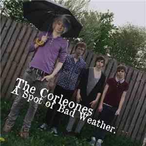 The Corleones - A Spot Of Bad Weather