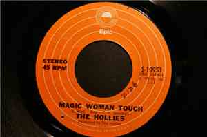 The Hollies - Magic Woman Touch / Blue In The Morning