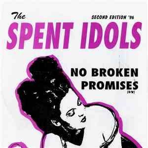 The Spent Idols - Oh No (Here We Go Again!)