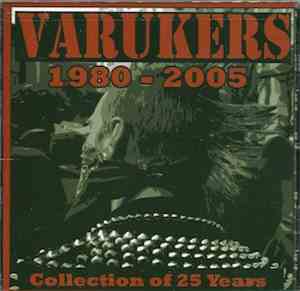 The Varukers - 1980-2005 : Collection Of 25 Years