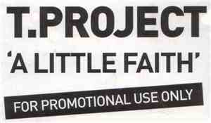 T.Project - A Little Faith