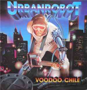 Urbanrobot - Voodoo Chile