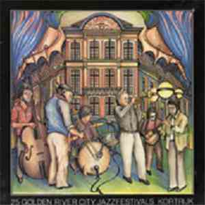 Various - 25 Golden River City Jazz Festivals Kortrijk