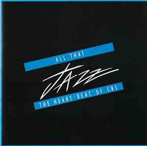 Various - All That Jazz (The Heart 'Beat' Of CBS) (CBS Jazz Sampler)