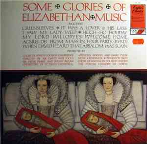 Various - Some Glories Of Elizabethan Music