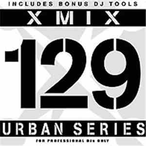 Various - X-Mix Urban Series 129