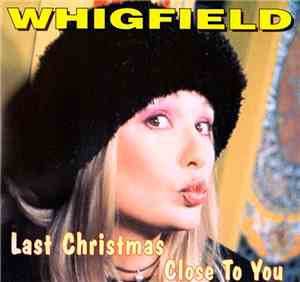 Whigfield - Close To You / Last Christmas