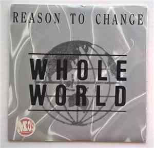 Whole World - Reason To Change