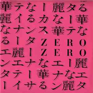 Zero Zero  - Die Brillantesten Entertainer