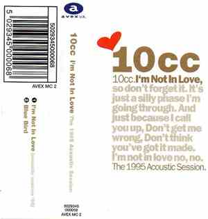 10cc - I'm Not In Love (The 1995 Acoustic Session)