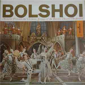 Bolshoi Theatre Orchestra, Yuli Reentovich, Irina Zaitseva, Irina Shcherbin ...