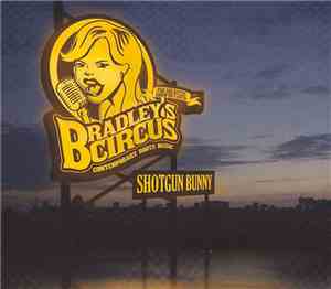 Bradley's Circus - Shotgun Bunny