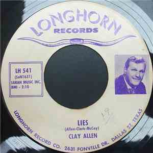Clay Allen - Lies / How Long Will You Win (Before You Lose)