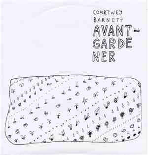 Courtney Barnett - Avant Gardener