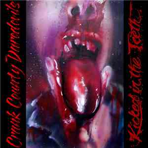 Crank County Daredevils - Kicked in the Teeth