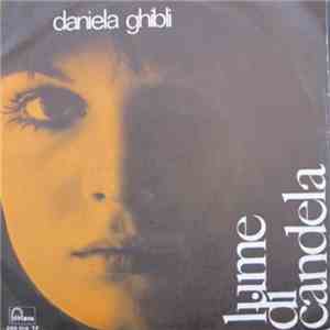 Daniela Ghibli - Lume Di Candela / No Non Mi Sta Bene