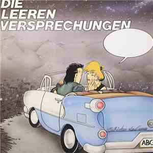 Die Leeren Versprechungen - Wir Lassen Uns Das Singen Nicht Verbieten