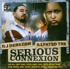 DJ Derezon & Illfated Tre - Serious Connexion: Berlin - New York