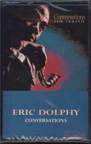 Eric Dolphy - Conversations