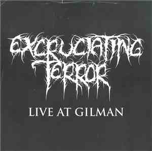 Excruciating Terror - Live At Gilman