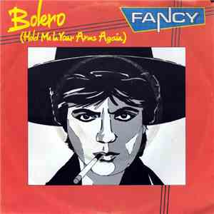 Fancy - Bolero (Hold Me In Your Arms Again)