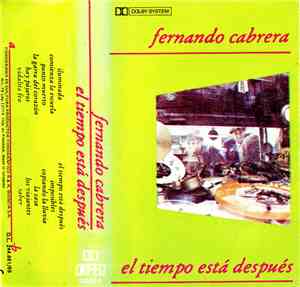 Fernando Cabrera - El Tiempo Está Después