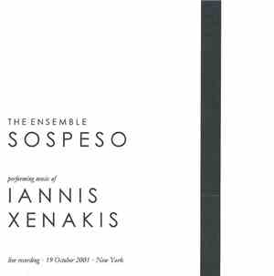 Iannis Xenakis - Ensemble Sospeso - Performing Music Of Iannis Xenakis