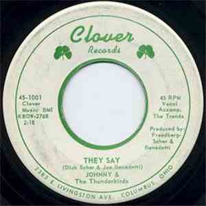 Johnny & The Thunderbirds - They Say / You Are My Sunshine