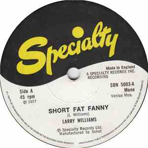 Larry Williams  - Short Fat Fanny / Boney Maronie