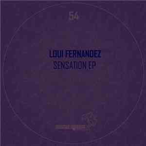 Loui Fernandez - Sensation EP