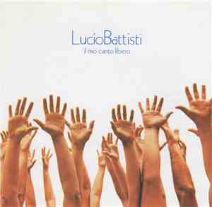 Lucio Battisti - Il Mio Canto Libero