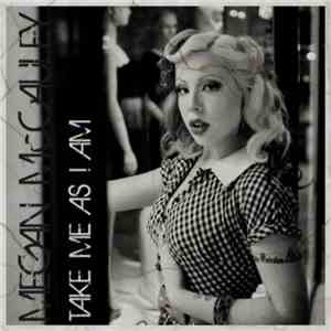 MugZy McCauley - Take Me As I Am