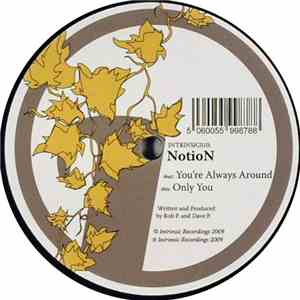 NotioN - You're Always Around / Only You