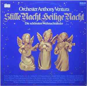 Orchester Anthony Ventura - Stille Nacht / Heilige Nacht - Die Schönsten We ...