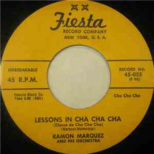 Ramon Marquez And His Orchestra - Lessons In Cha Cha Cha / Sabroso Pebil