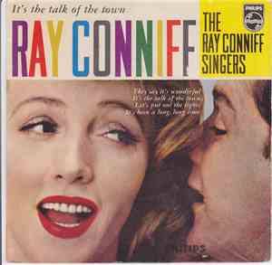 Ray Conniff / The Ray Conniff Singers - It's The Talk Of The Town