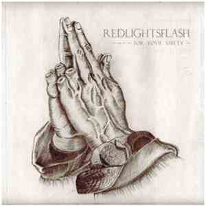 Red Lights Flash - For Your Safety
