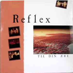 Reflex  - Til Din Ære