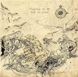Rob St John - Tipping In EP