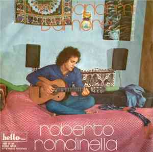 Roberto Rondinella - Non Parlarmi D'Amore