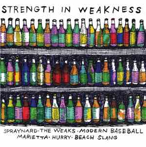 Spraynard . The Weaks . Modern Baseball . Marietta  . Hurry . Beach Slang - ...
